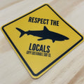 Respect the Locals Sticker image 0